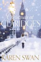 Christmas at Claridge's - Karen Swan