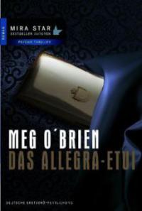 Das Allegra-Etui - Meg O'Brien