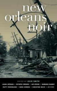 New Orleans Noir - Ted O'Brien, Tim Mcloughlin, Patty Friedmann