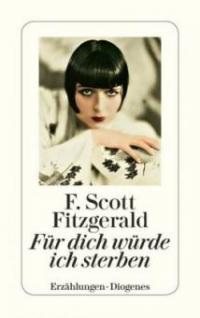 Für dich würde ich sterben - F. Scott Fitzgerald