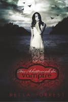 Das Schattenreich der Vampire - Bella Forrest