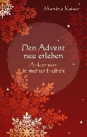 Den Advent neu erleben - Martina Kaiser