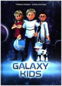 Galaxy Kids - Thomas Franke, Björn Steffens