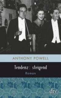 Tendenz: steigend - Anthony Powell