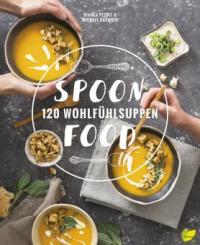 Spoonfood - Michael Baswald, Bianca Pezolt