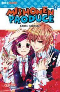 Mishonen Produce. Bd.1 - Kaoru Ichinose