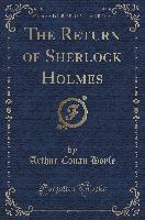 The Return of Sherlock Holmes (Classic Reprint) - Arthur Conan Doyle