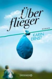Überflieger - Karin Ernst