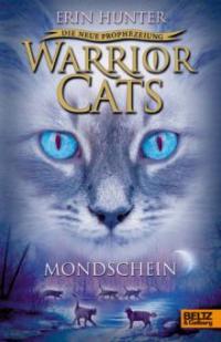 Warrior Cats Staffel 02/2. Die neue Prophezeiung. Mondschein - Erin Hunter