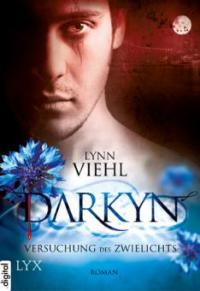 Darkyn 01. Versuchung des Zwielichts - Lynn Viehl