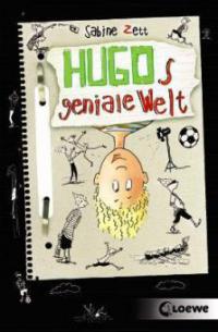 Hugos geniale Welt - Sabine Zett