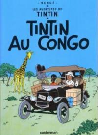 Les Aventures de Tintin - Tintin au Congo - Hergé
