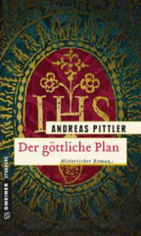 Der göttliche Plan - Andreas Pittler