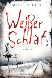 Weißer Schlaf - Emelie Schepp