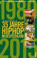 35 Jahre HipHop in Deutschland - Sascha Verlan, Hannes Loh