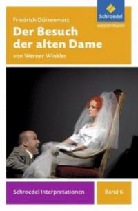 Friedrich Dürrenmatt 'Der Besuch der alten Dame' - Friedrich Dürrenmatt