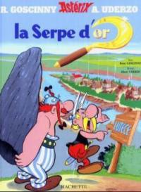 Asterix - La serpe d' or - Rene Goscinny, Albert Uderzo