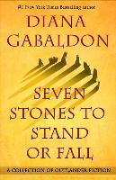 Seven Stones to Stand or Fall - Diana Gabaldon