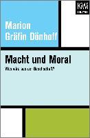 Macht und Moral - Marion Gräfin Dönhoff