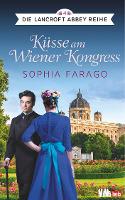 Küsse am Wiener Kongress - Sophia Farago