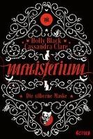 Magisterium 04. Die silberne Maske - Cassandra Clare, Holly Black