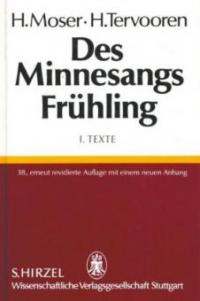 Des Minnesangs Frühling I. Texte - 