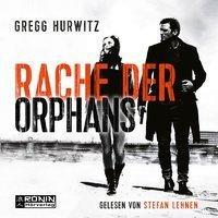 Rache der Orphans - Gregg Hurwitz