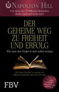 Der geheime Weg zu Freiheit und Erfolg - Napoleon Hill, Sharon Lechter