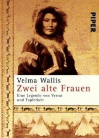 Zwei alte Frauen - Velma Wallis