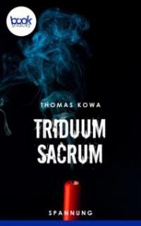 Triduum Sacrum - Thomas Kowa