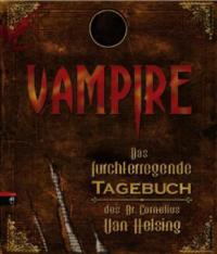 Vampire - Das furchterregende Tagebuch des Dr. Cornelius Van Helsing - 