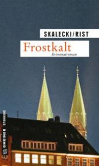 Frostkalt - Biggi Rist, Liliane Skalecki
