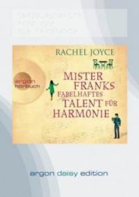 Mister Franks fabelhaftes Talent für Harmonie, 1 MP3-CD (DAISY Edition) - Rachel Joyce