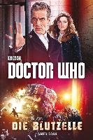 Doctor Who: Die Blutzelle - James Goss