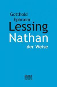 Nathan der Weise - Gotthold Efraim Lessing