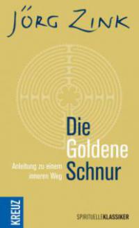 Die Goldene Schnur - Jörg Zink