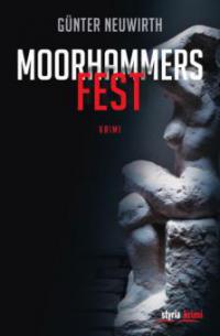 Moorhammers Fest - Günter Neuwirth