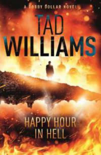 Happy Hour in Hell - Tad Williams