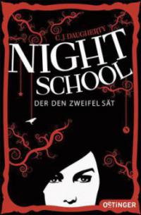 Night School 02. Der den Zweifel sät - C. J. Daugherty