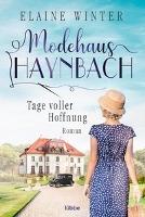 Modehaus Haynbach - Tage voller Hoffnung - Elaine Winter