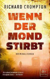 Wenn der Mond stirbt - Richard Crompton