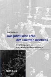 Das juristische Erbe des Dritten Reiches - Joachim Perels