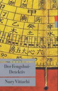 Der Fengshui-Detektiv - Nury Vittachi