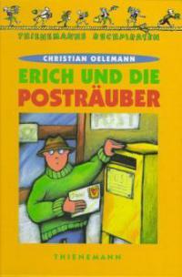 Erich und die Posträuber - Christian Oelemann