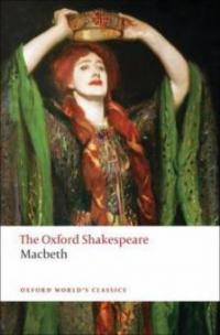 The Oxford Shakespeare -  The Tragedy of Macbeth - William Shakespeare