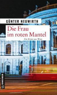 Die Frau im roten Mantel - Günter Neuwirth