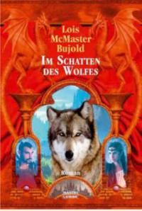 Im Schatten des Wolfes - Lois McMaster Bujold