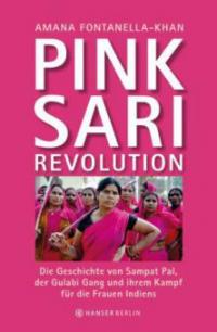 Pink Sari Revolution - Amana Fontanella-Khan