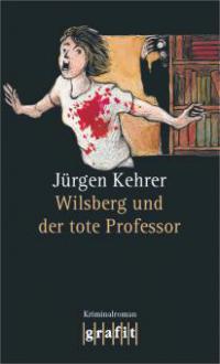 Wilsberg und der tote Professor - Jürgen Kehrer