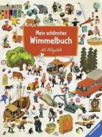 Mein schönstes Wimmelbuch - Ali Mitgutsch